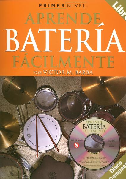 BARBA VICTOR M. - APRENDE BATERIA FACILMENTE  (+CD) PRIMER NIVEL